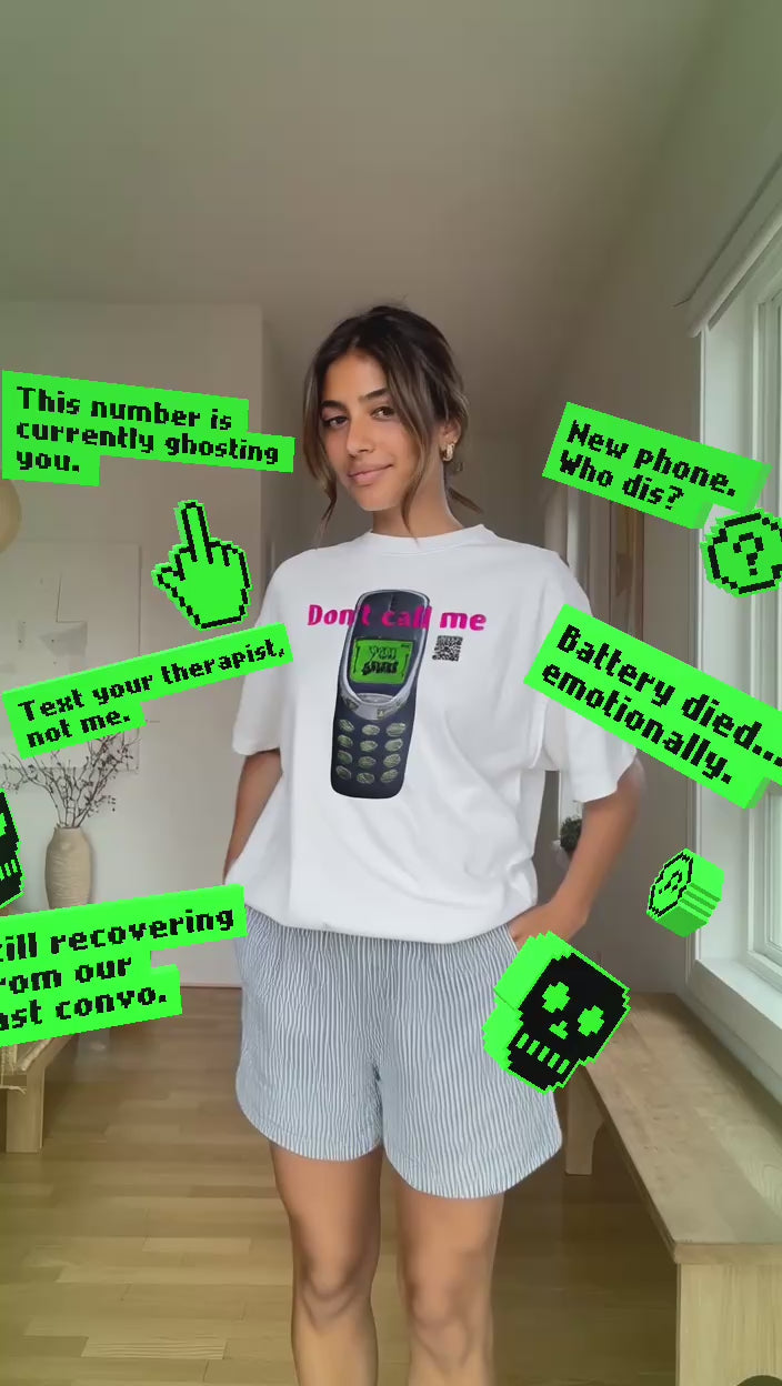 Don't call me - Unisex Oversize T-shirt (White)